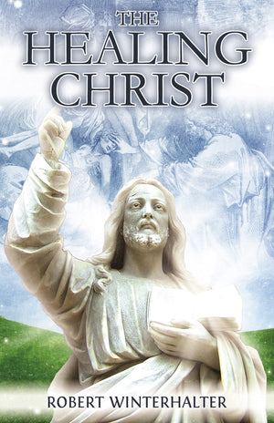 The Healing Christ,New