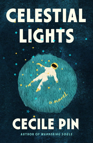 Celestial Lights: A Novel