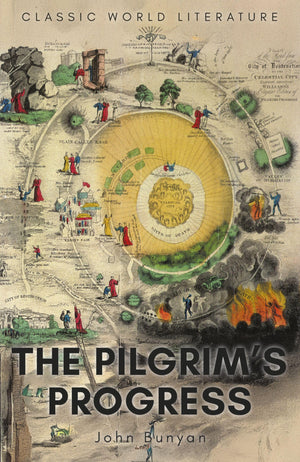 The PilgrimS Progress (Wordsworth Classics Of World Literature)
