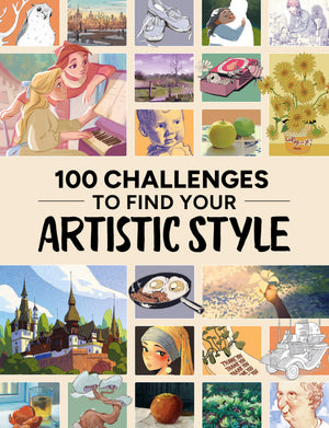 100 Challenges To Find Your Artistic Style