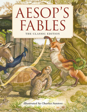 Aesop's Fables Hardcover: The Classic Edition by acclaimed illustrator, Charles Santore (Bedtime Stories With Moral Lessons) (Ch,Used