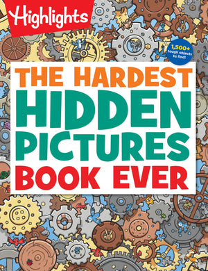 The Hardest Hidden Pictures Book Ever: The Hardest Hidden Pictures Book Ever (Highlights Hidden Pictures Puzzles) Over 1,500 Hid,Used