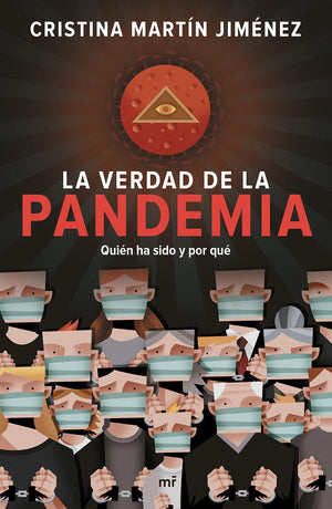 La Verdad De La Pandemia (Spanish Edition)