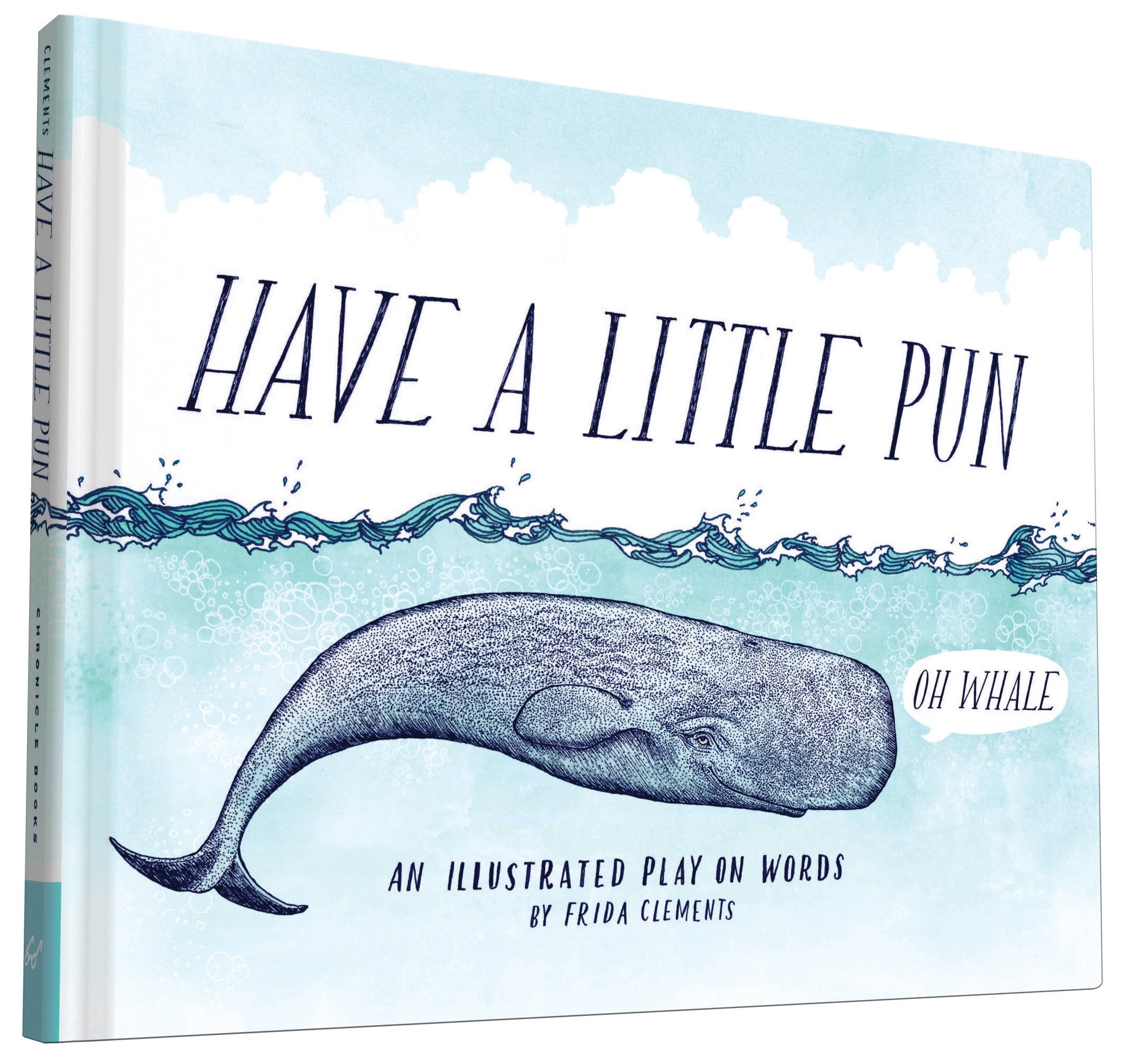 Have a Little Pun: An Illustrated Play on Words (Book of Puns, Pun Gifts, Punny Gifts),Used