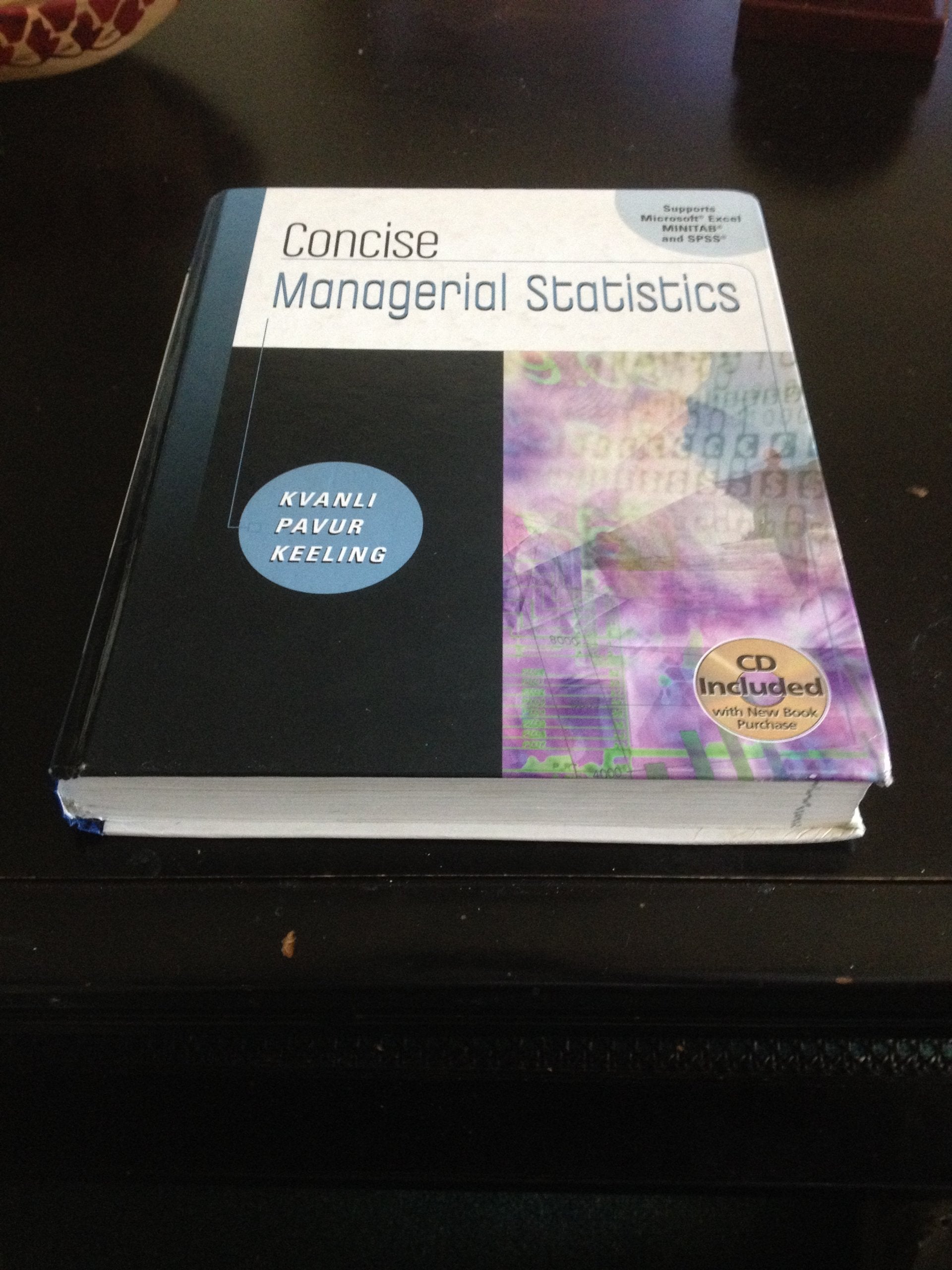 Concise Managerial Statistics (with CDROM and InfoTrac) (Available Titles CengageNOW),New