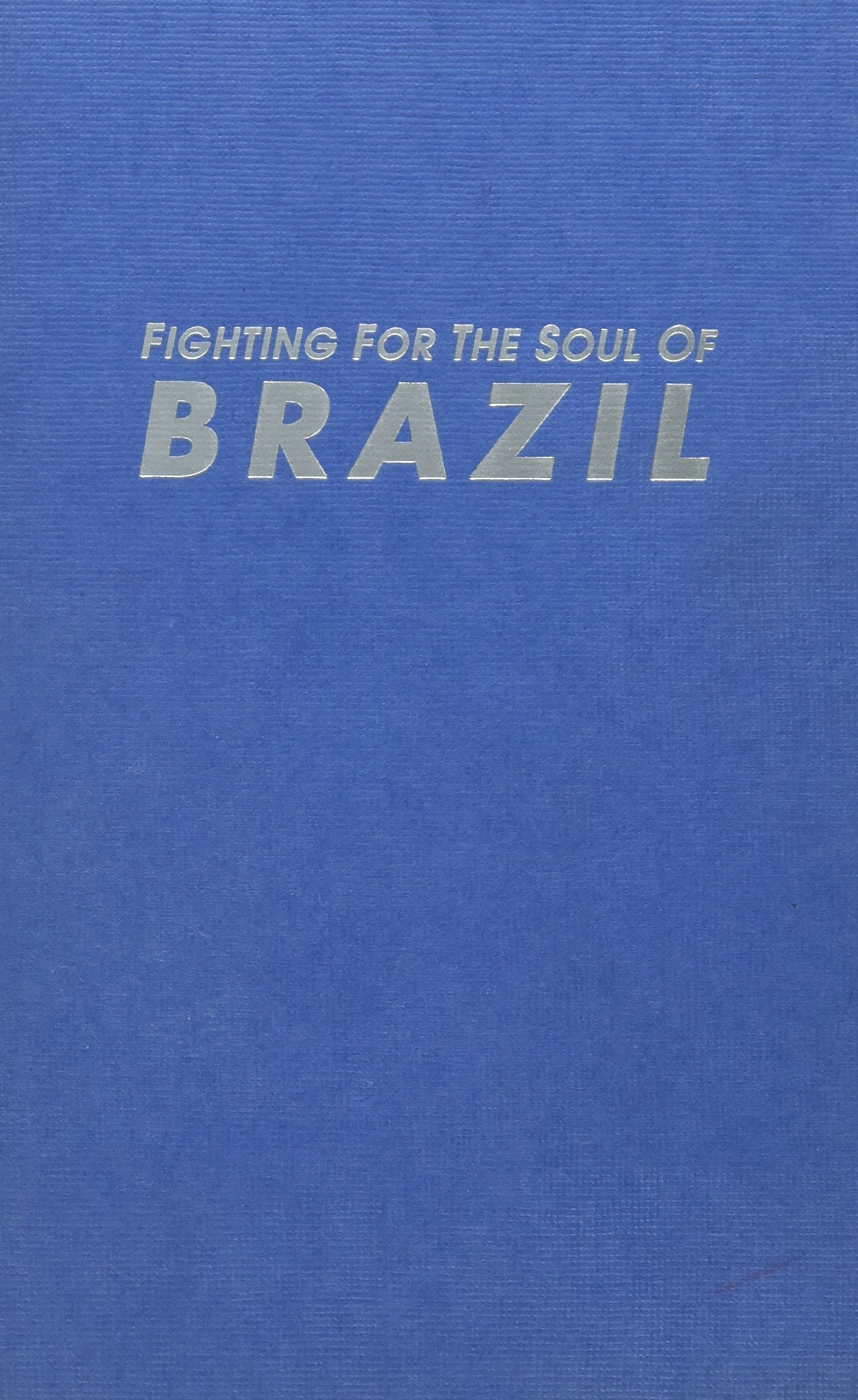 Fighting for the Soul of Brazil,Used