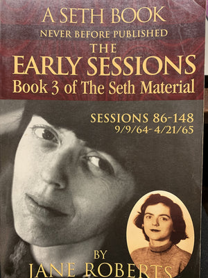 The Early Sessions: Sessions 86148 : 9/9/644/21/65 (The Seth Material, Book 3),Used