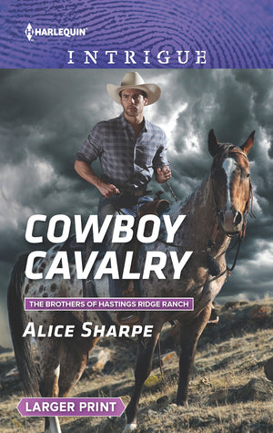 Cowboy Cavalry (The Brothers of Hastings Ridge Ranch, 4),Used
