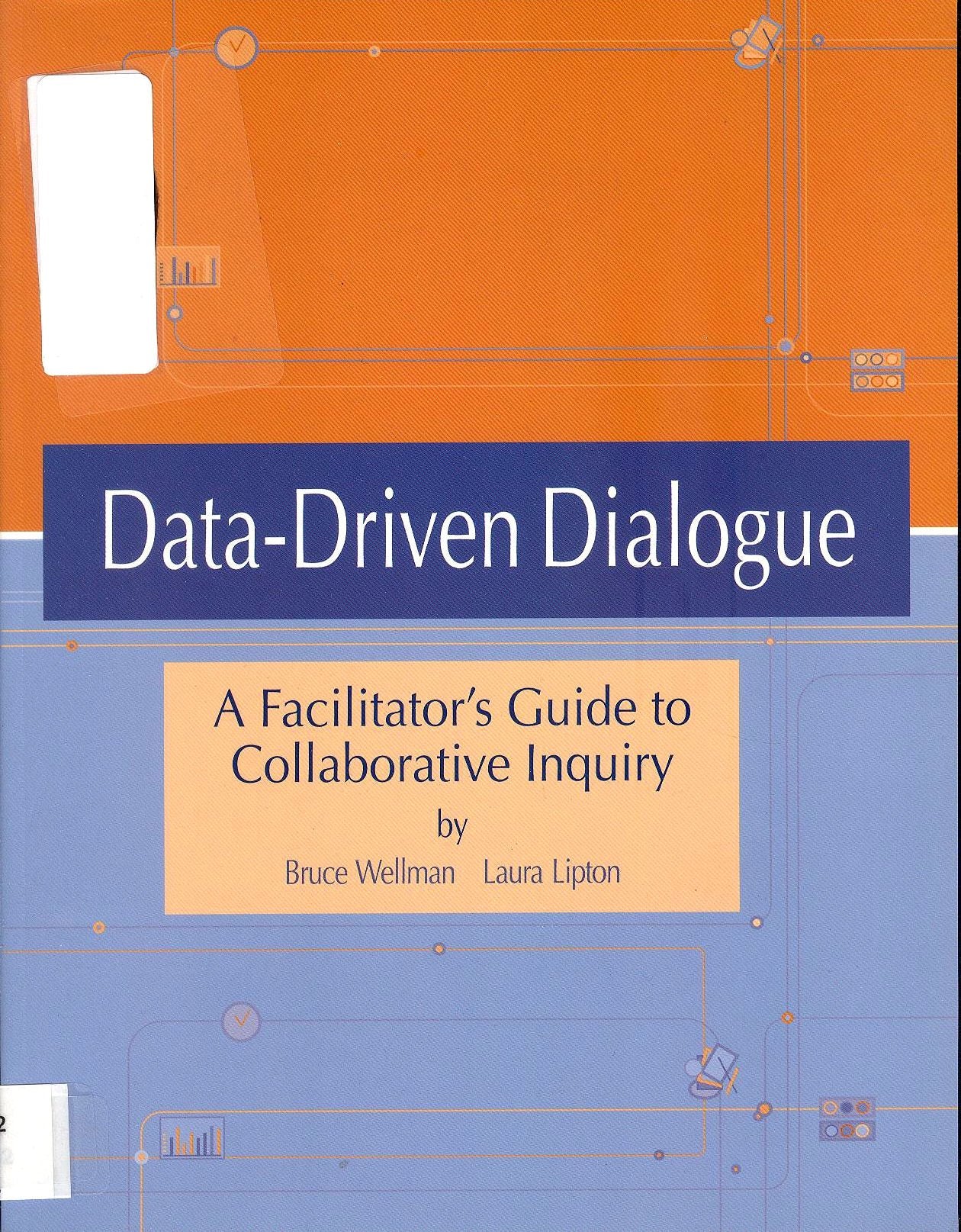 Datadriven Dialogue A Facilitator'S Guide To Collaborative Inquiry,Used