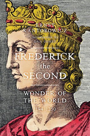 Frederick the Second: Wonder of the World 11941250,Used