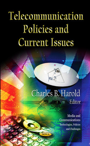 Telecommunication Policies And Current Issues (Media And Communications  Technologies, Policies And Challenges),Used
