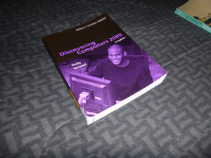 Discovering Computers 2009: Complete (Available Titles Skills Assessment Manager (SAM)  Office 2007),New