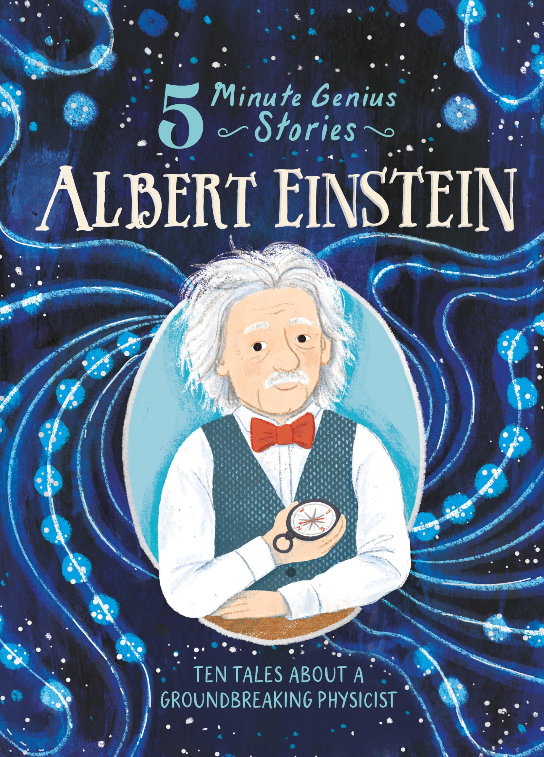Albert Einstein: 5Minute Genius Stories