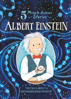 Albert Einstein: 5Minute Genius Stories