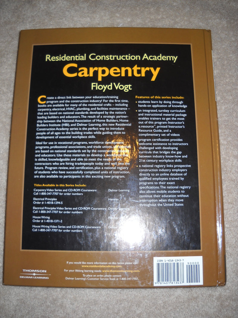 Residential Construction Academy: Carpentry (Residential Construction Academy Series),Used