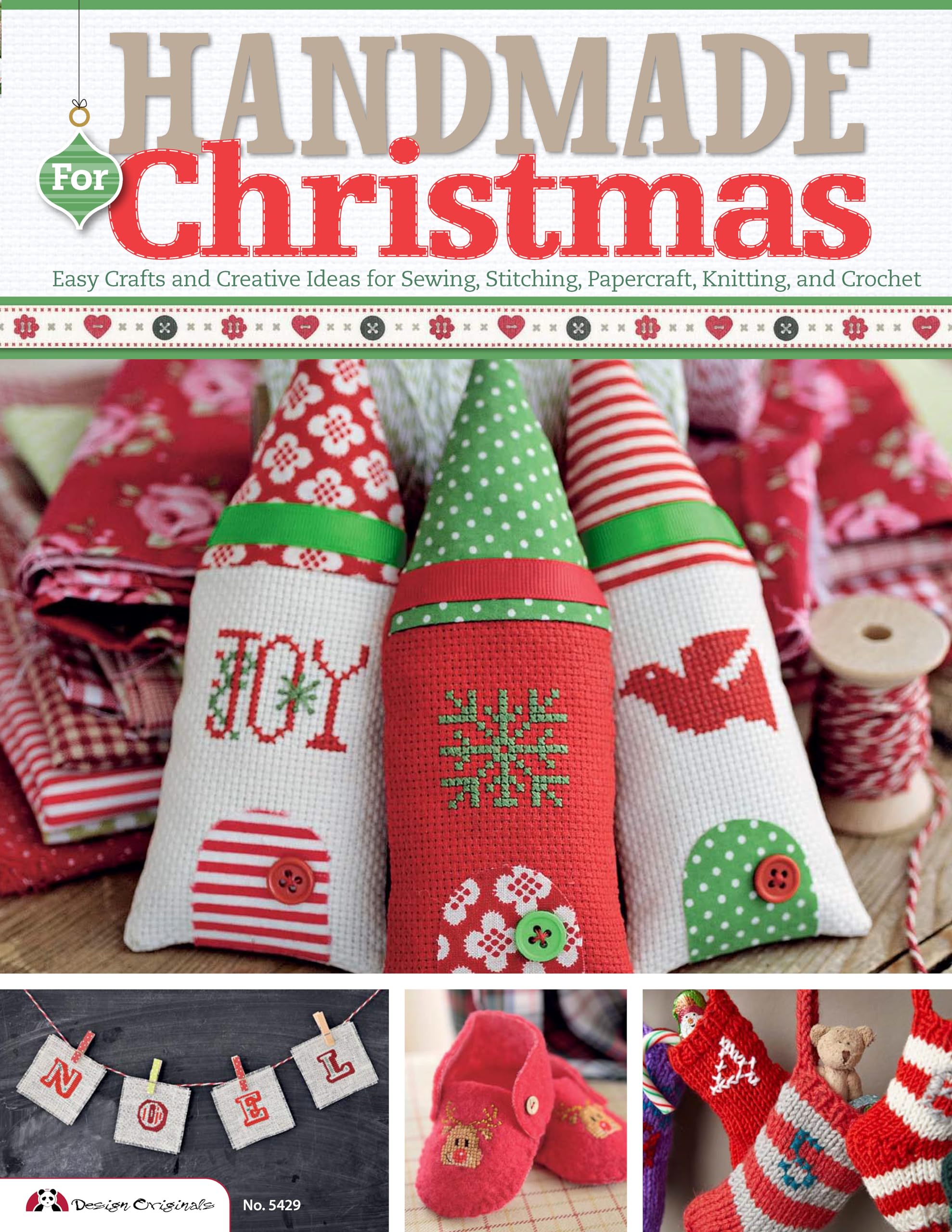 Handmade For Christmas: Easy Crafts And Creative Ideas For Sewing, Stitching, Papercraft, Knitting, And Crochet (Design Original,Used