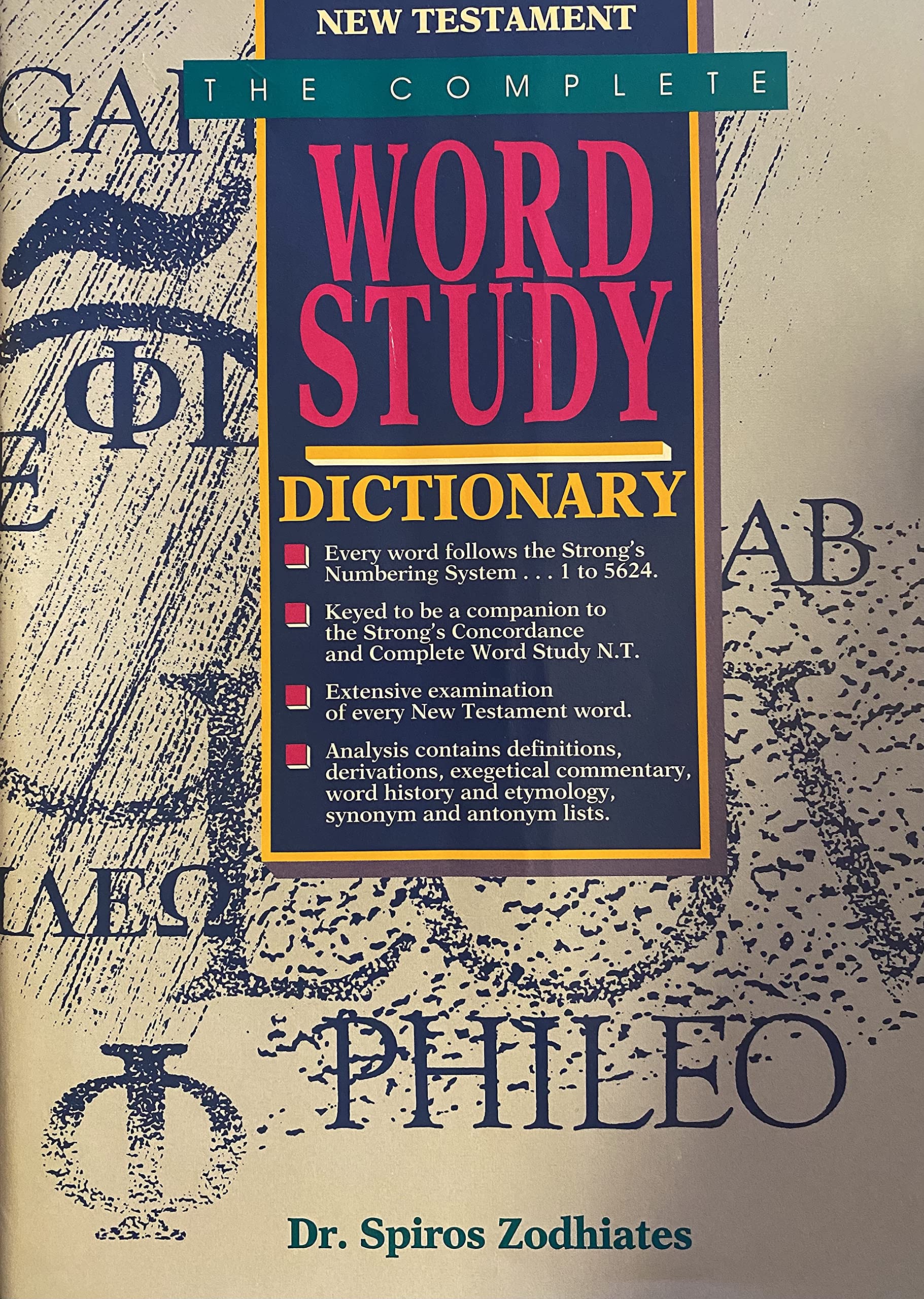 The Complete Word Study Dictionary: New Testament,Used