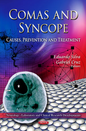 Comas and Syncope: Causes, Prevention, and Treatment (Neurology  Laboratory and Clinical Research Developments),Used