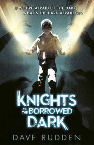 Knights of the Borrowed Dark (Knights of the Borrowed Dark Book 1),Used
