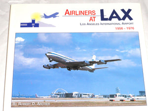 Airliners at LAX: Los Angeles International Airport 19561976,Used