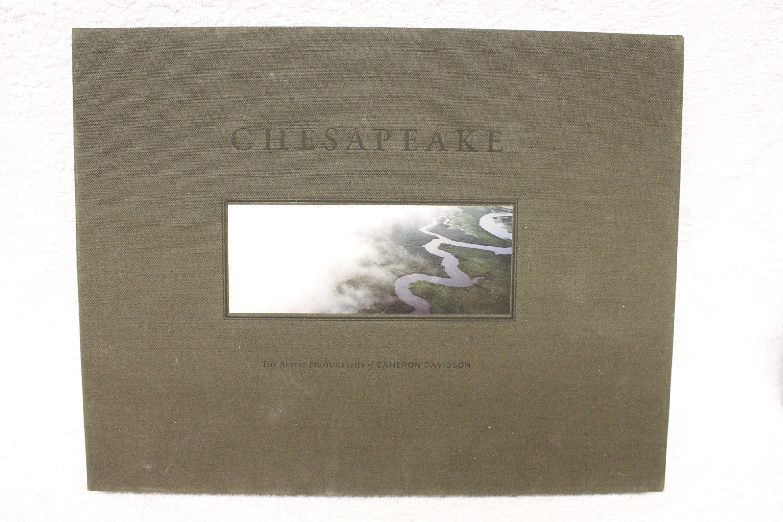 Chesapeake: The Aerial Photography of Cameron Davidson,Used