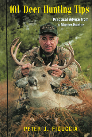 101 Deer Hunting Tips: Practical Advice from a Master Hunter,Used