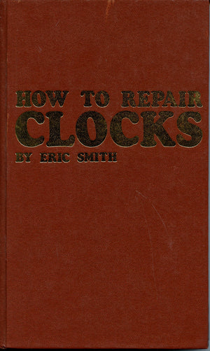 How to Repair Clocks,Used