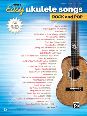 Alfred'S Easy Ukulele Songs  Rock & Pop: 50 Hits From Across The Decades