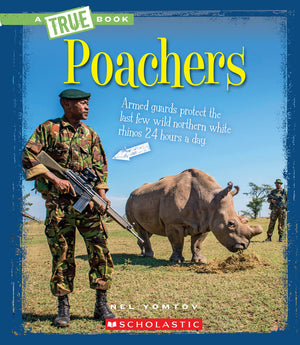 Poachers (A True Book: The New Criminals) (A True Book (Relaunch)),Used