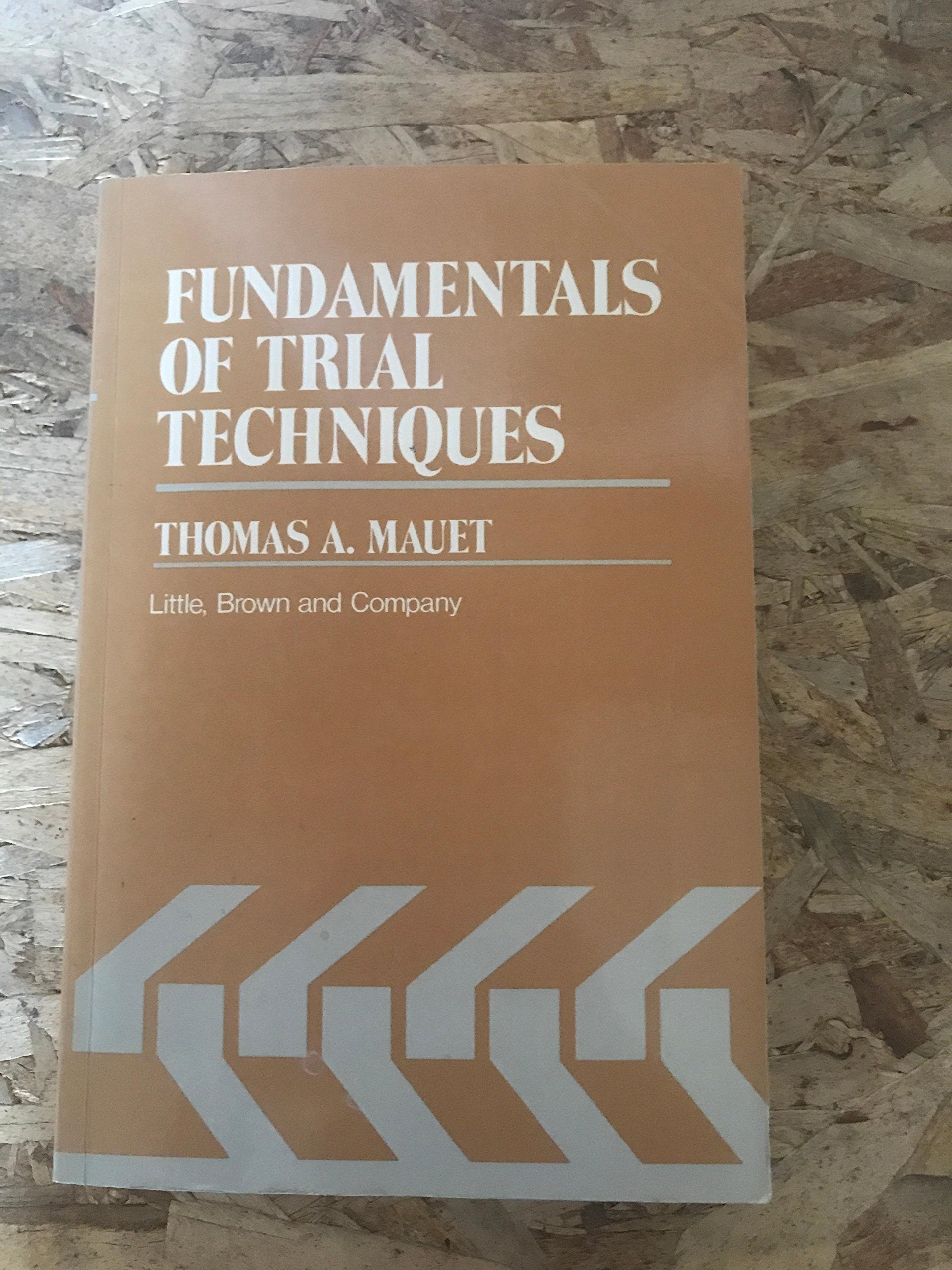 Fundamentals Of Trial Techniques,Used