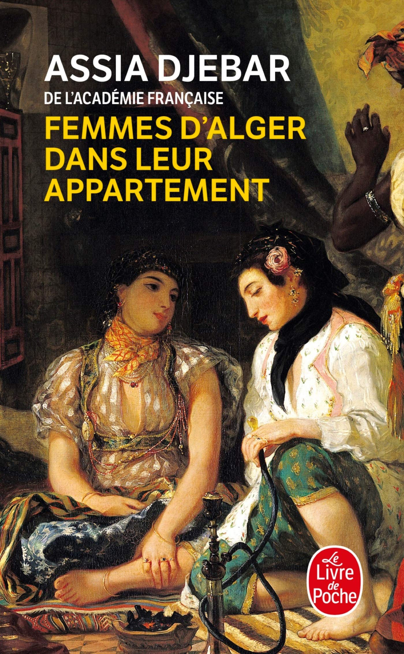Femmes D'Alger Dans Leur Appartement (Livre De Poche) (French Edition)