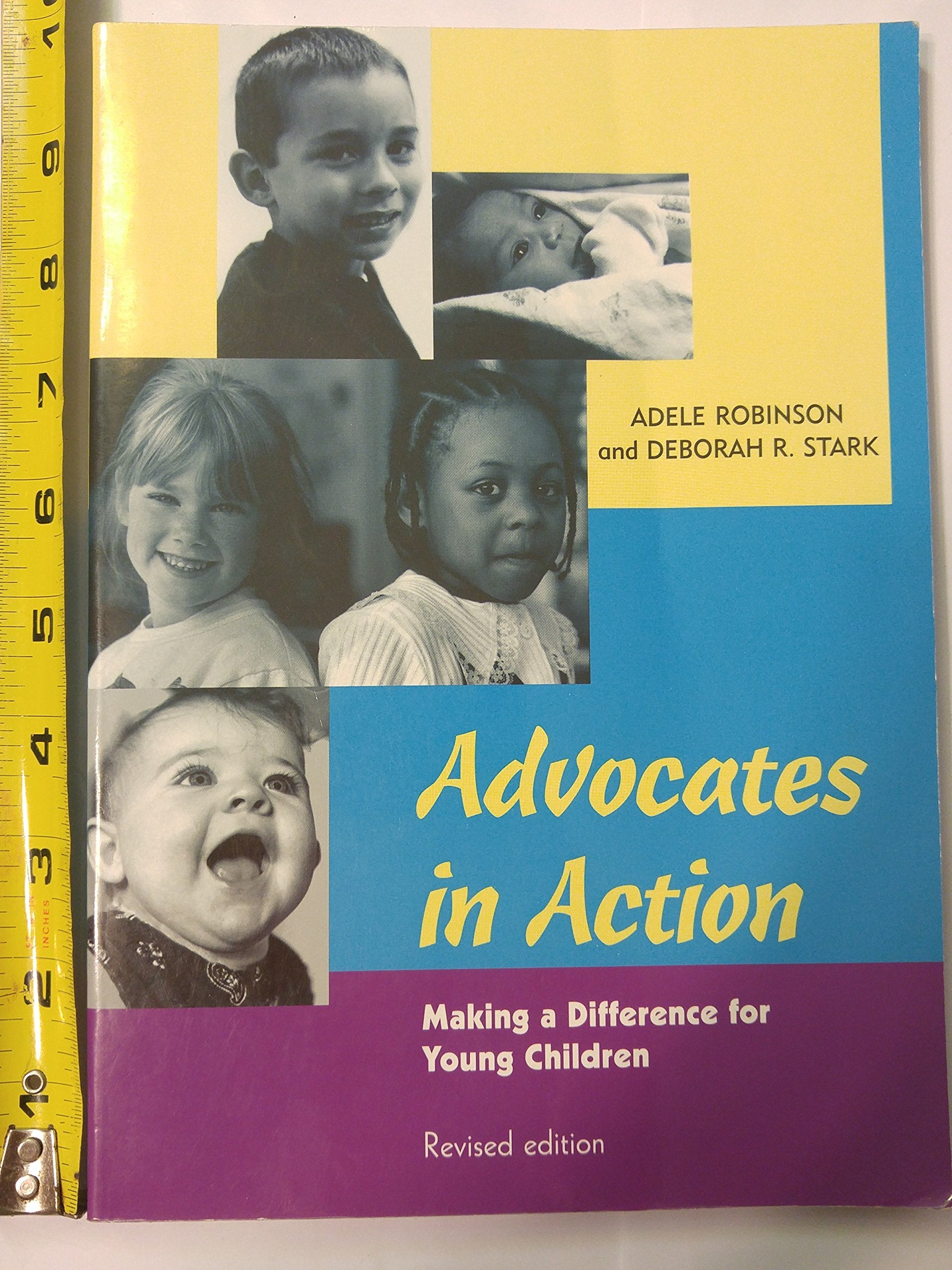 Advocates in Action: Making a Difference for Young Children (Revised Edition),Used