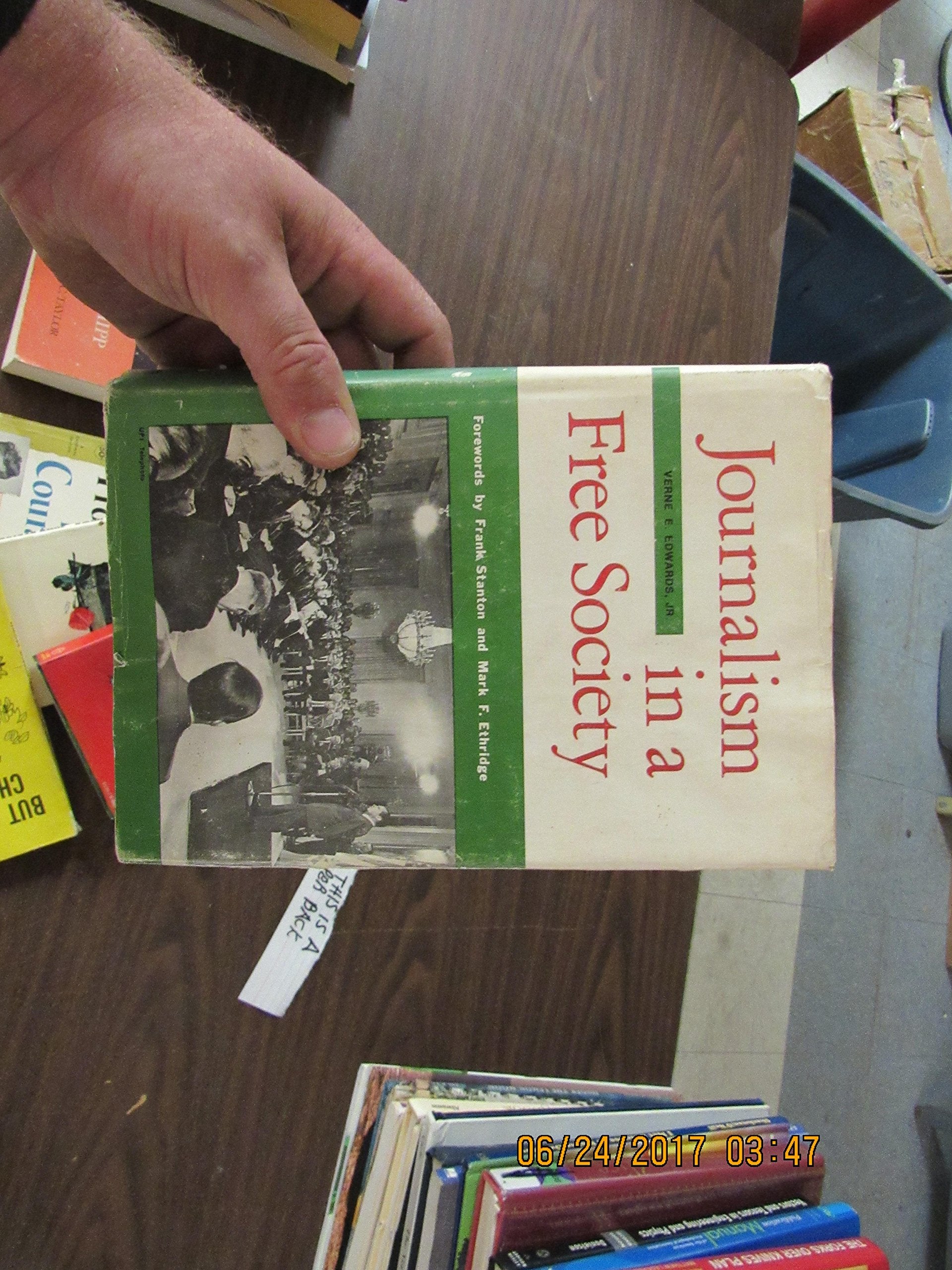 Journalism in a free society (Journalism series),Used