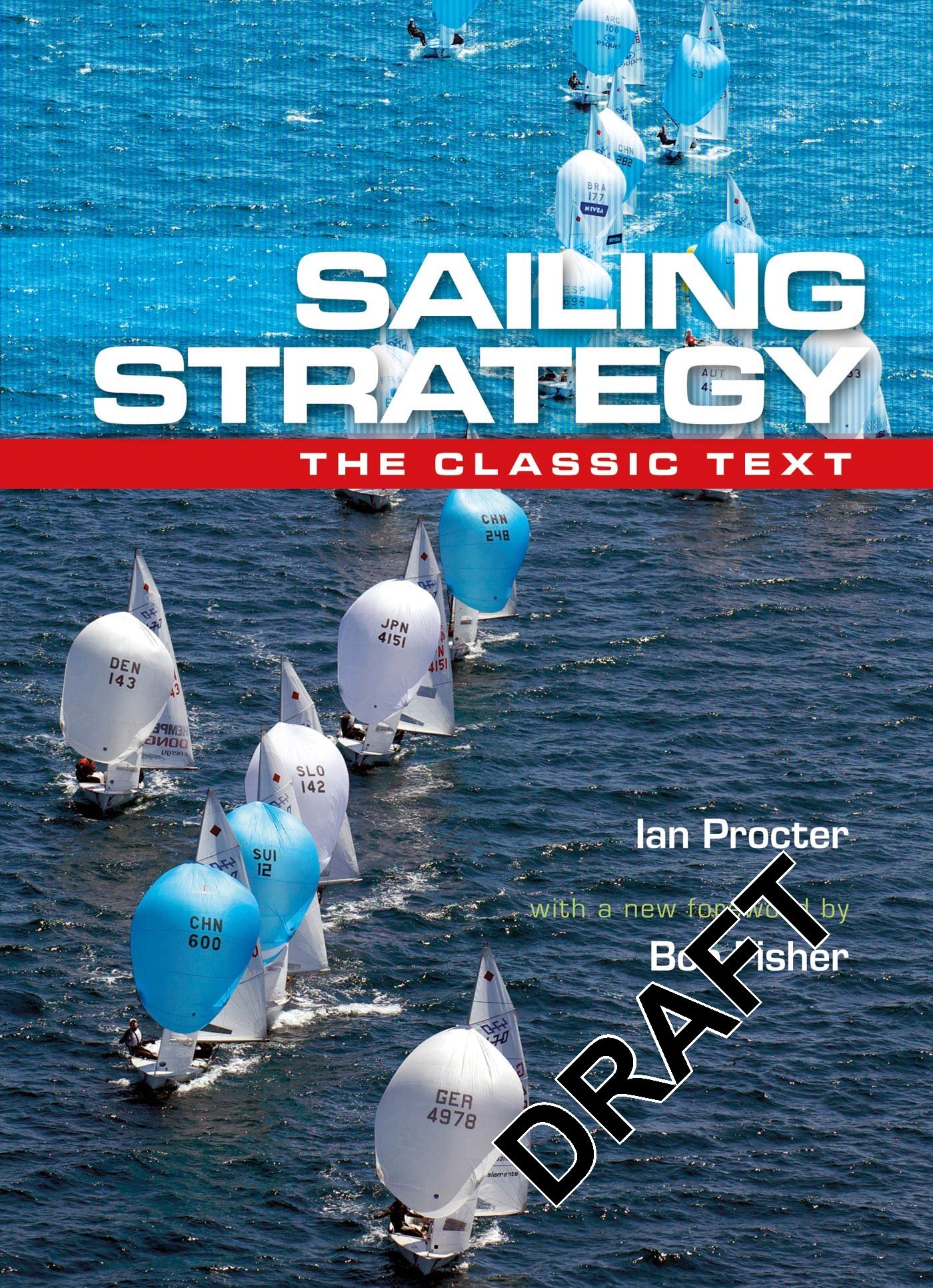 Sailing Strategy: The Classic Text,Used