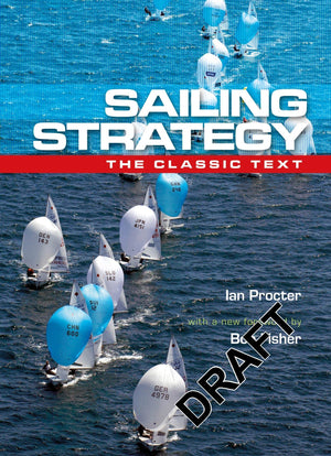 Sailing Strategy: The Classic Text,Used