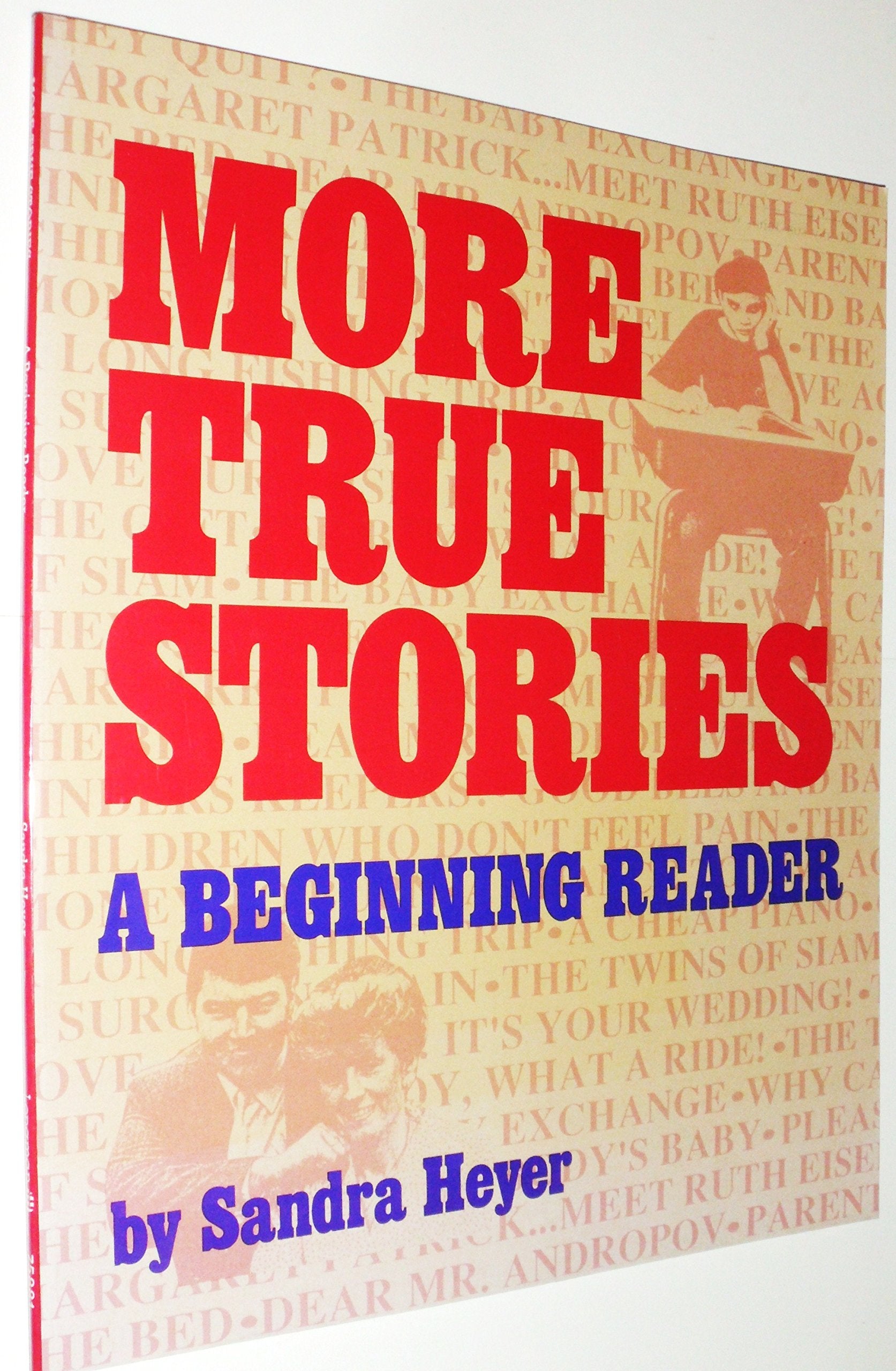 More True Stories: A Beginning Reader,Used