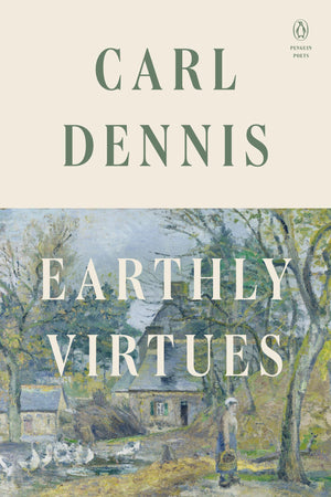 Earthly Virtues (Penguin Poets)