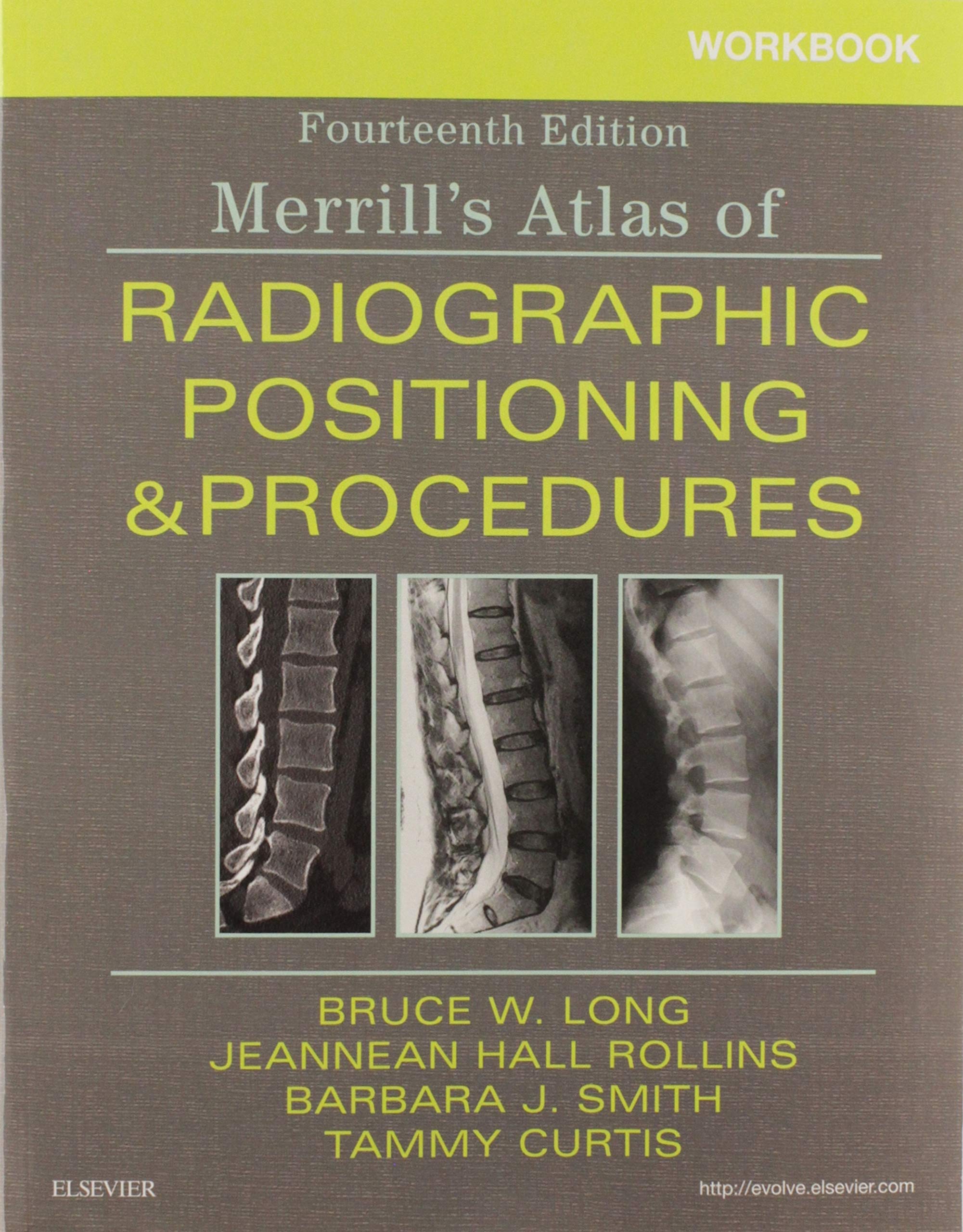 Workbook For Merrill'S Atlas Of Radiographic Positioning And Procedures