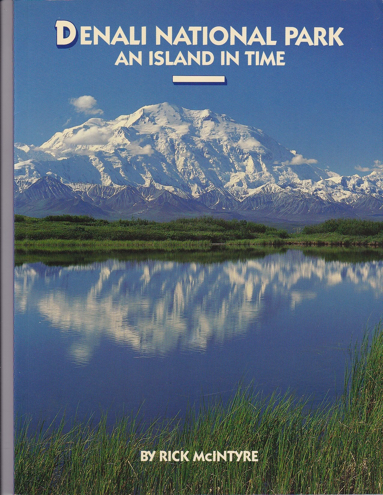 Denali National Park: An Island in Time,Used