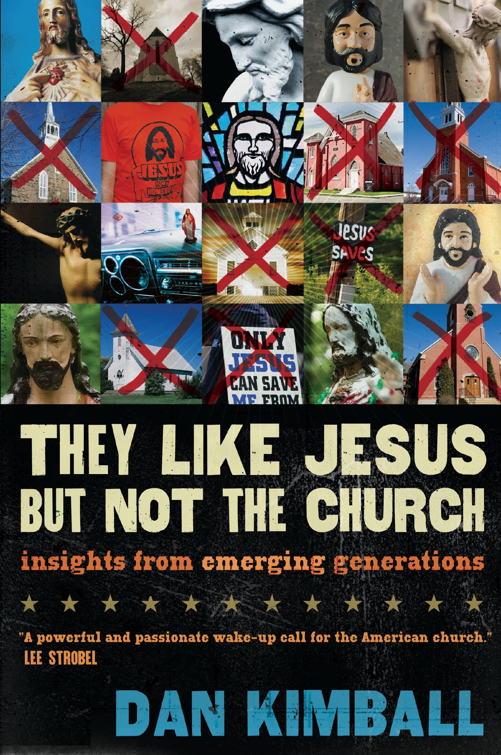 They Like Jesus but Not the Church: Insights from Emerging Generations,Used