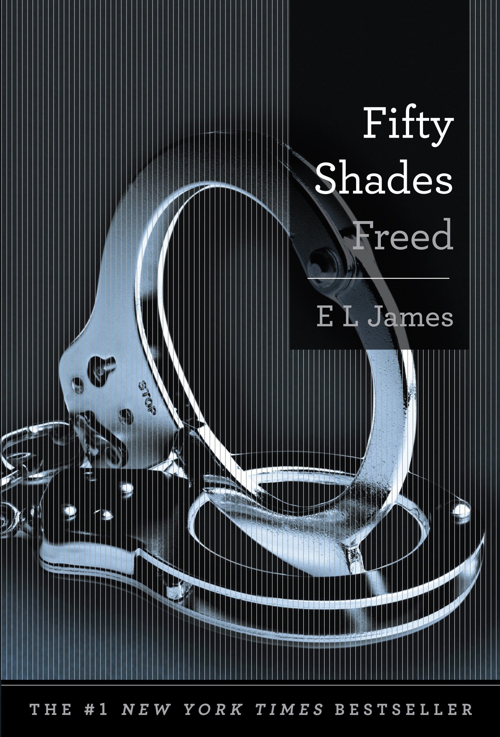 Fifty Shades Freed: Book Three of the Fifty Shades Trilogy (Fifty Shades of Grey Series, 3),New