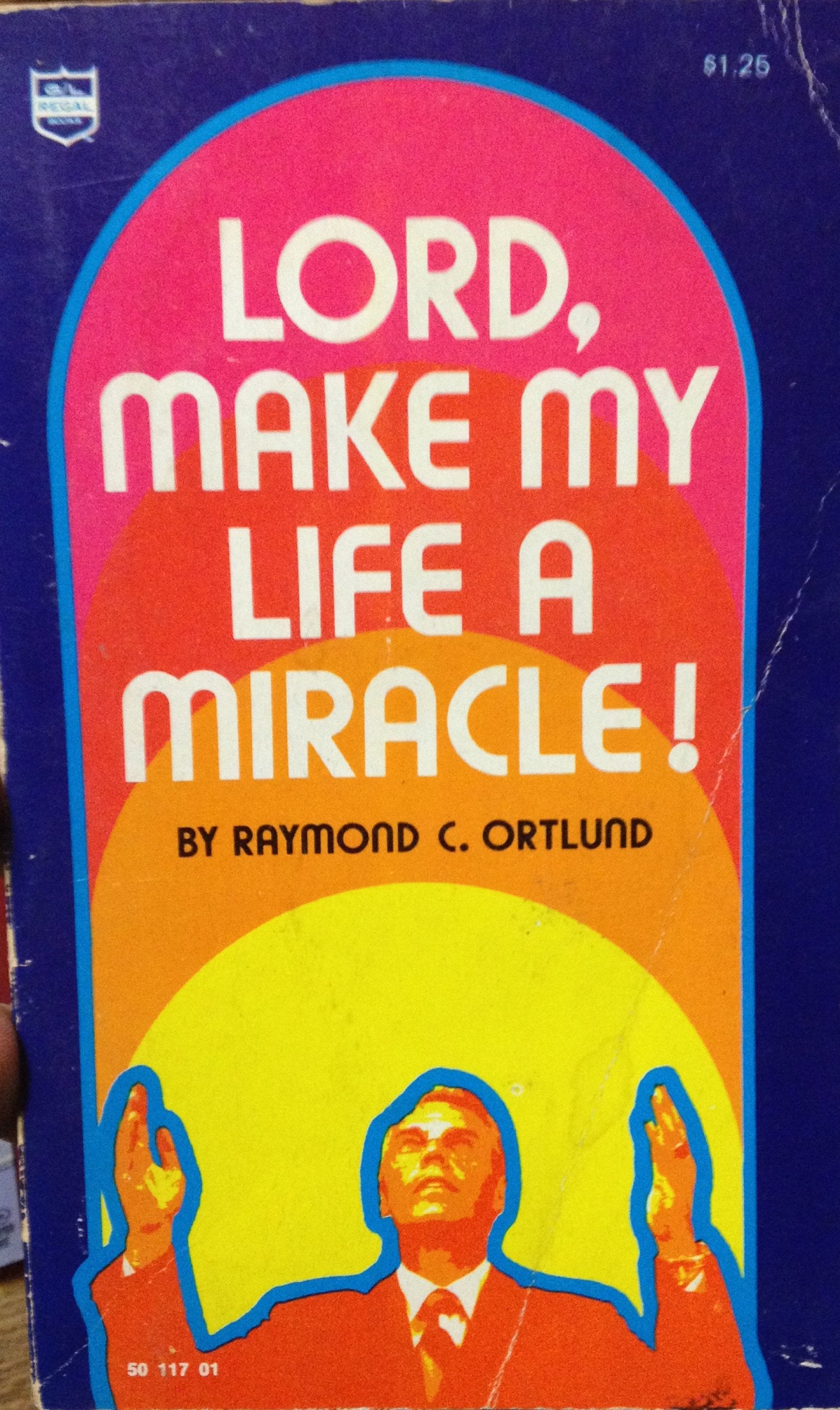 Lord, Make My Life A Miracle!-used
