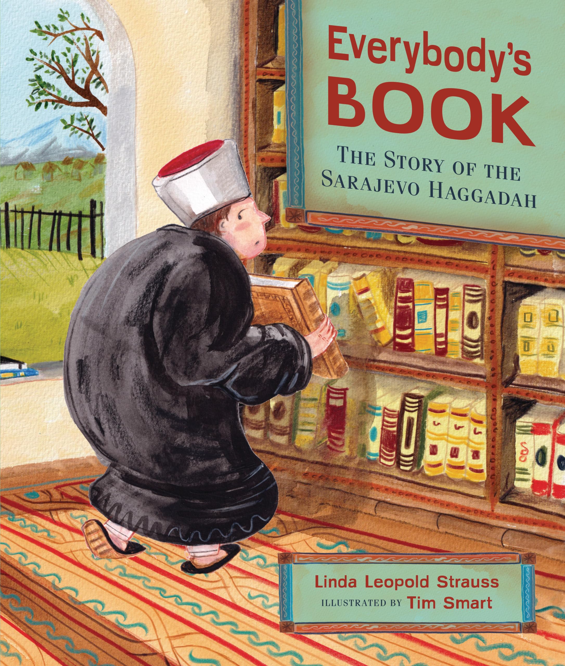 Everybody'S Book: The Story Of The Sarajevo Haggadah,Used