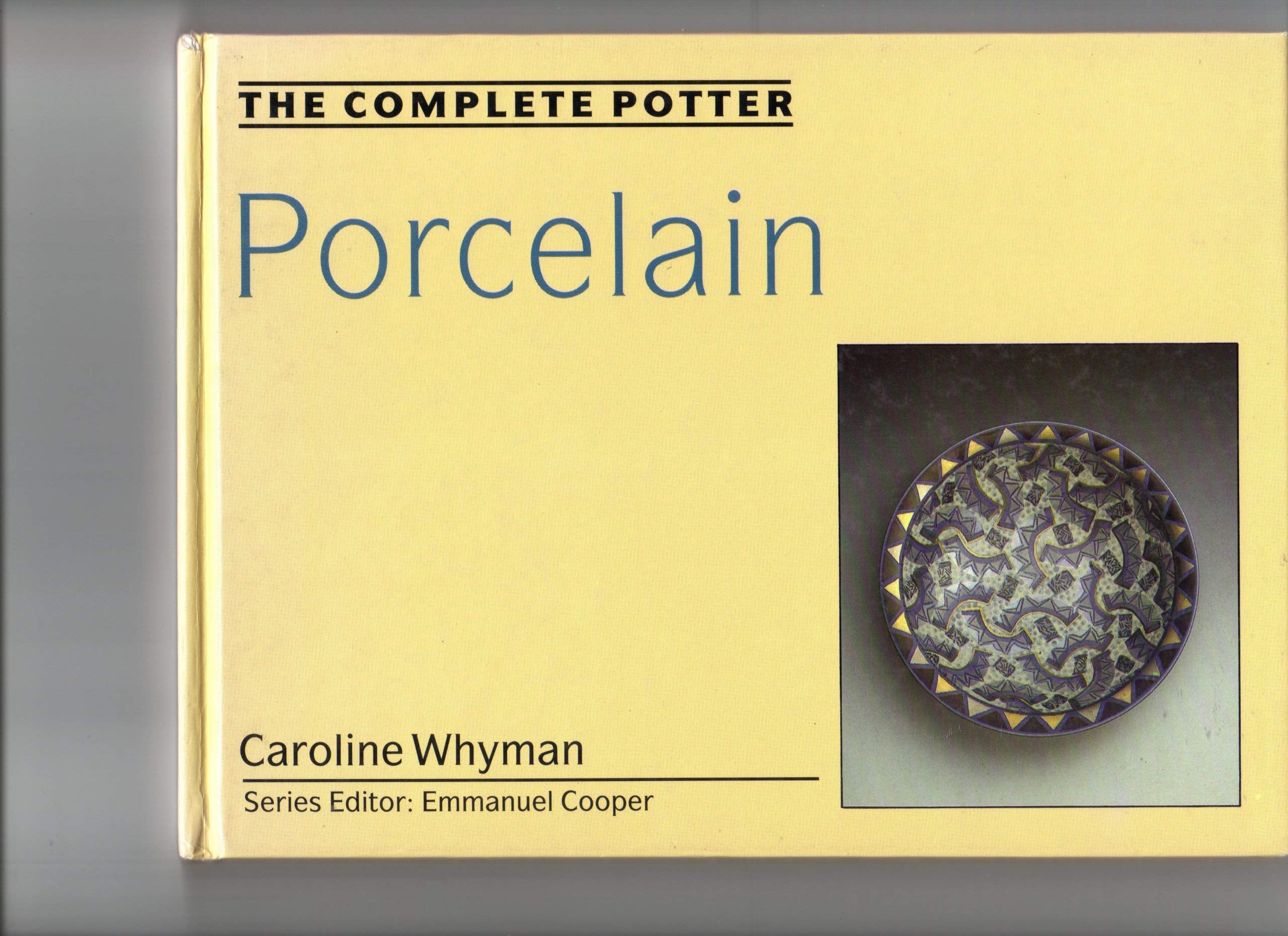 The Complete Potter: Porcelain,Used