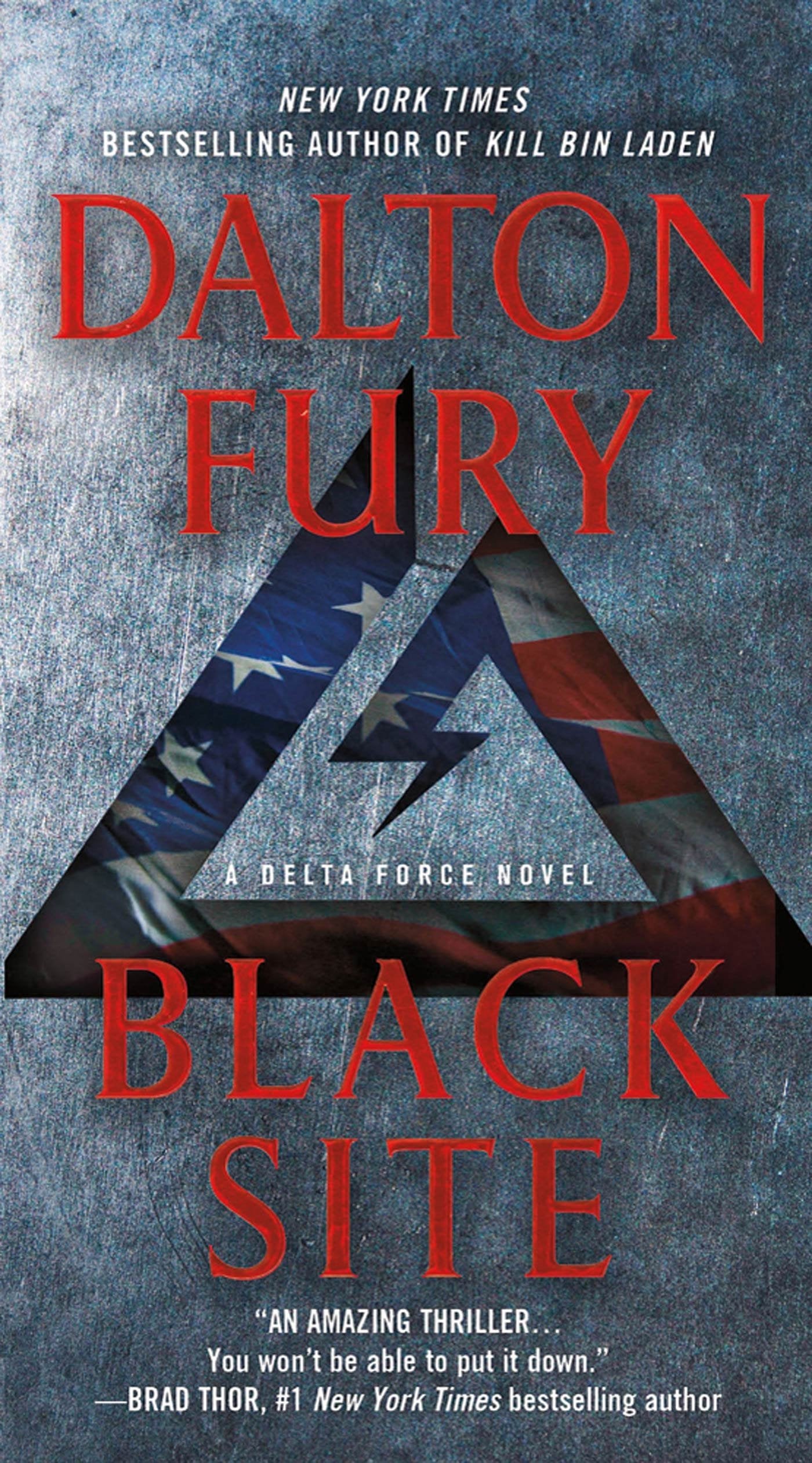 Black Site: A Delta Force Novel (A Delta Force Novel, 1)