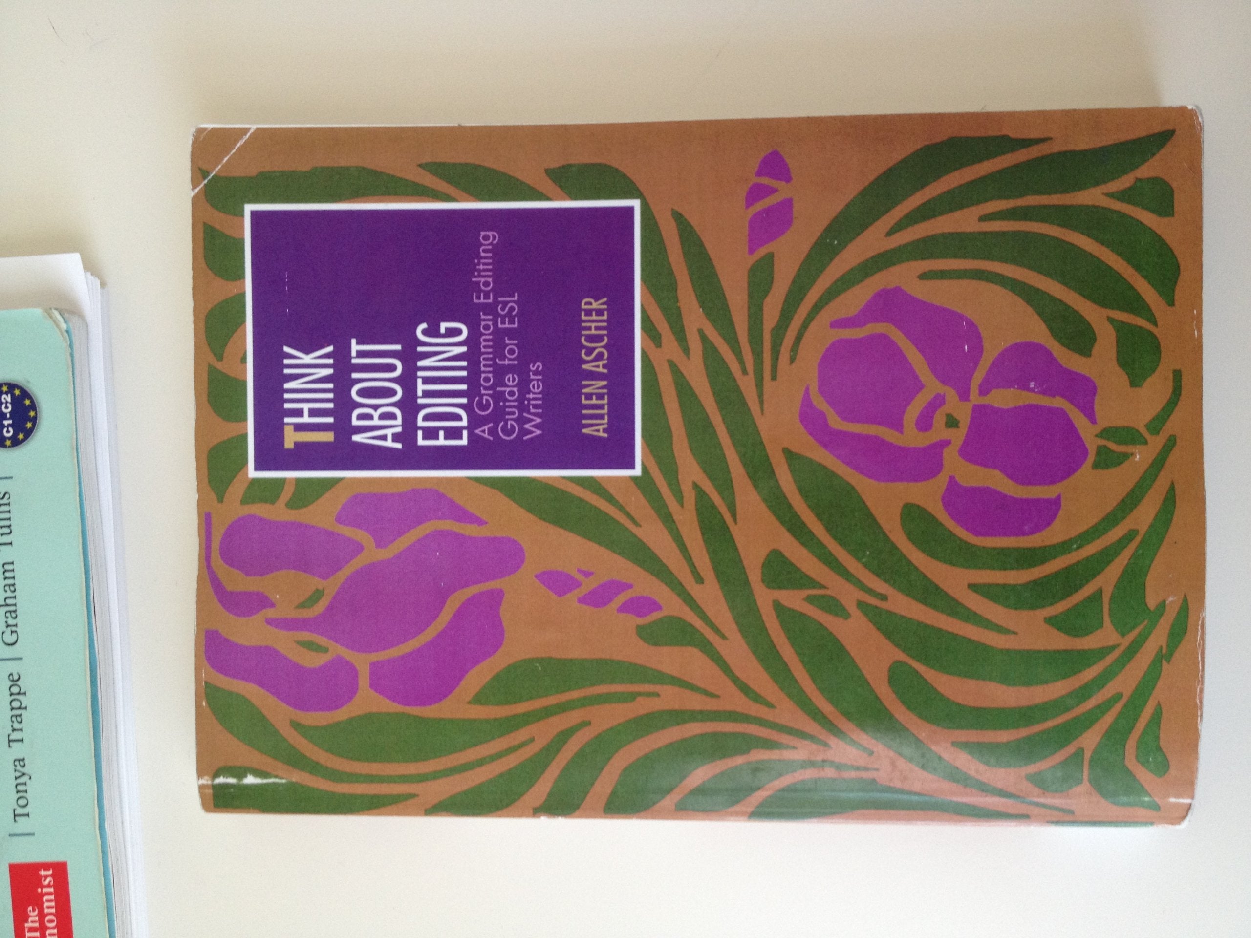 Think About Editing: A Grammar Editing Guide for ESL Writers,Used