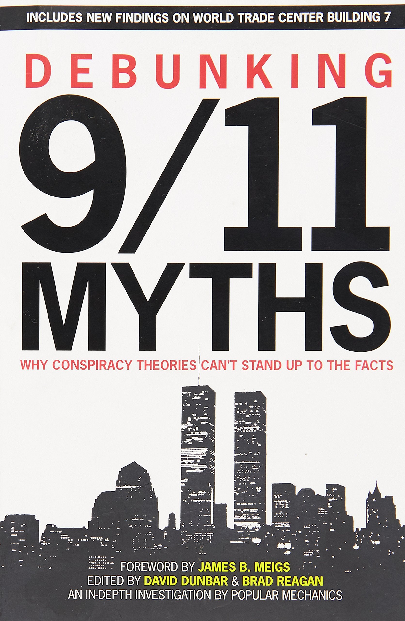 Debunking 9/11 Myths: Why Conspiracy Theories Can't Stand Up to the Facts,Used