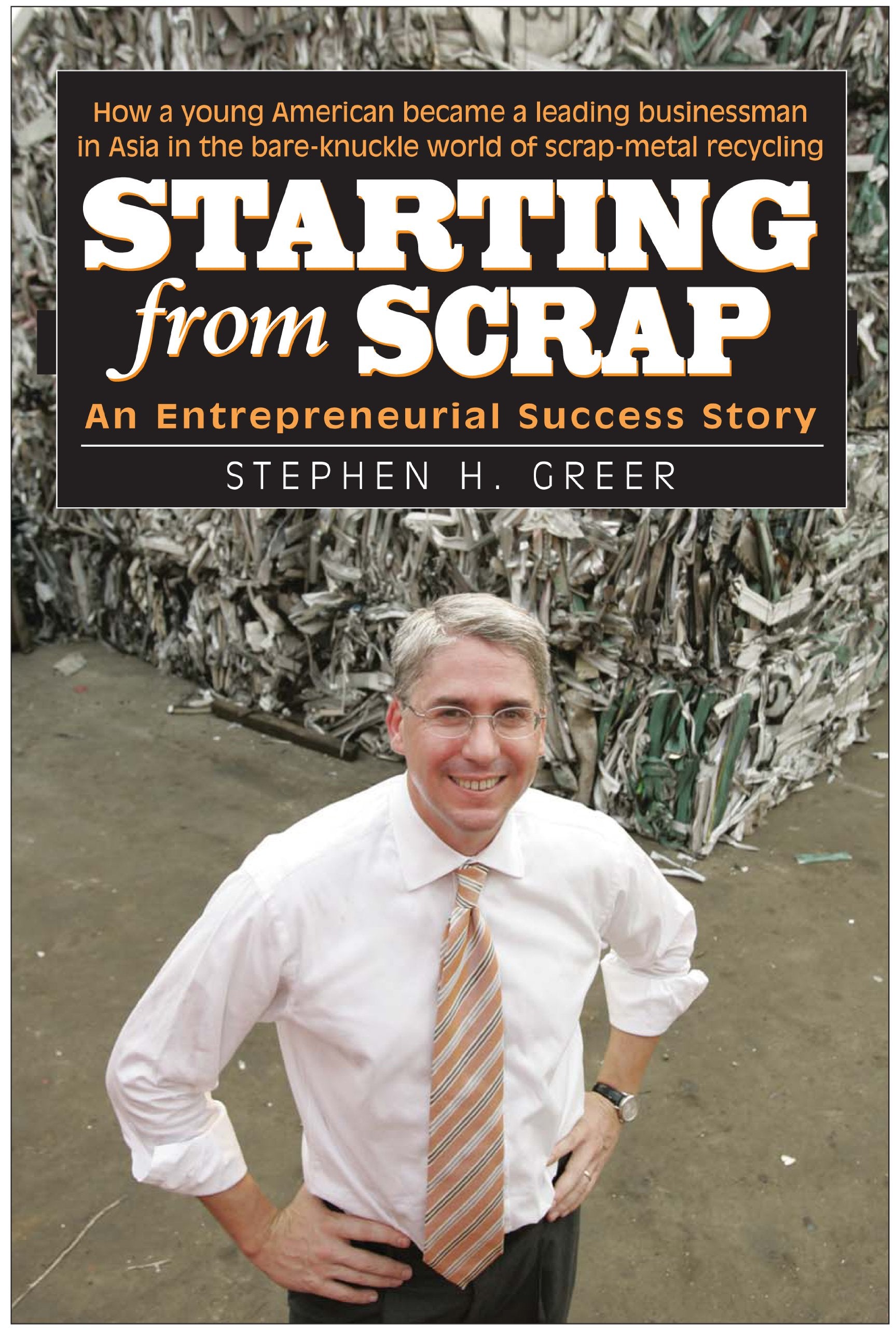 Starting from Scrap: An Entrepreneurial Success Story,Used