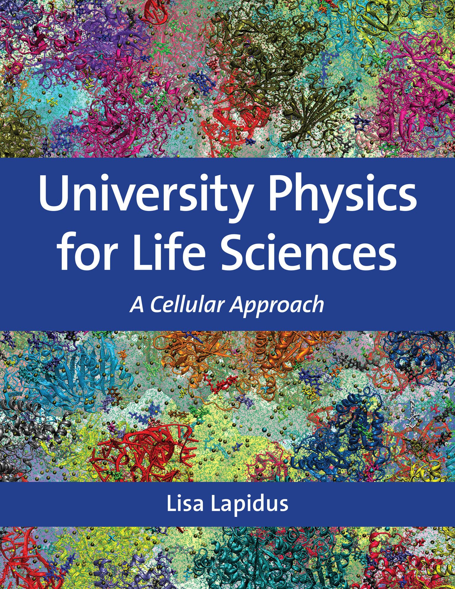 University Physics For Life Sciences: A Cellular Approach
