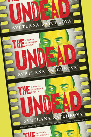 The Undead: A Novel Of Modern Russia